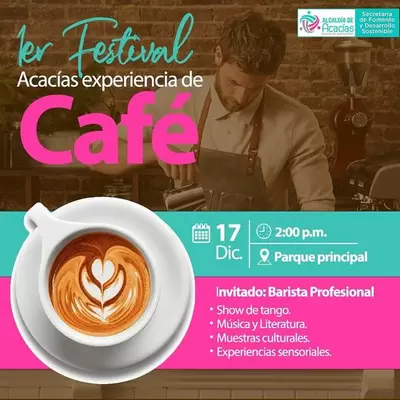 Participe en el Primer Festival "Acacías Experiencia de Café".