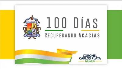 Informe de Gestión de la recuperación de Acacías en los 100 días de gobierno.