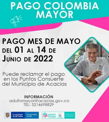 Pago del mes de Mayo del programa nacional Colombia Mayor del 1 al 14 de junio de 2022