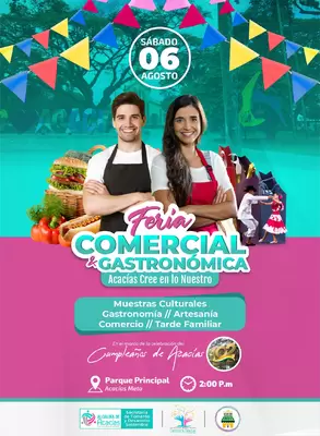 Feria Comercial y Gastronómica "Acacías Cree en lo Nuestro"