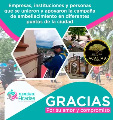 Agradecimiento a personas, empresas e instituciones que colaboraron con el embellecimiento de Acacías en su Centenario