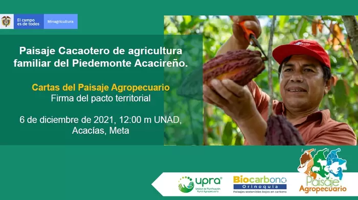 Firma de Pacto: Paisaje Cacaotero de Agricultura Familiar del Piedemonte Acacireño
