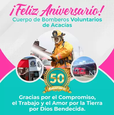 Feliz Aniversario 50 de Bomberos Voluntarios de Acacías